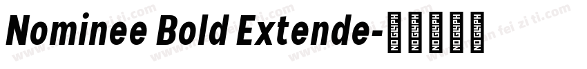 Nominee Bold Extende字体转换